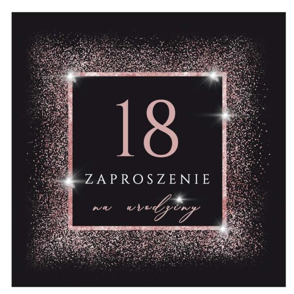 zaproszenia urodzinowe na 18 30 40